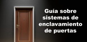 sistema de enclavamiento de puertas